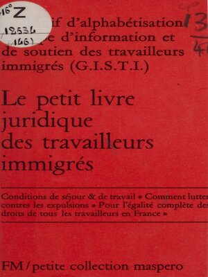 cover image of Le Petit Livre juridique des travailleurs immigrés